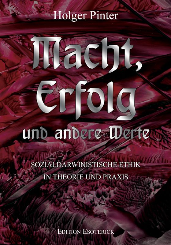 Macht, Erfolg und andere Werte