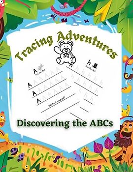 Tracing Adventures: Discovering the ABCs