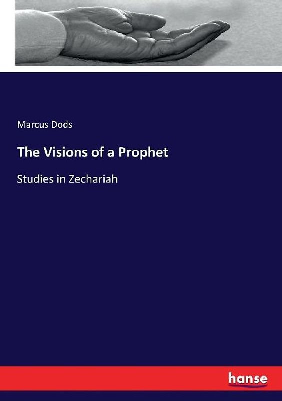 The Visions of a Prophet