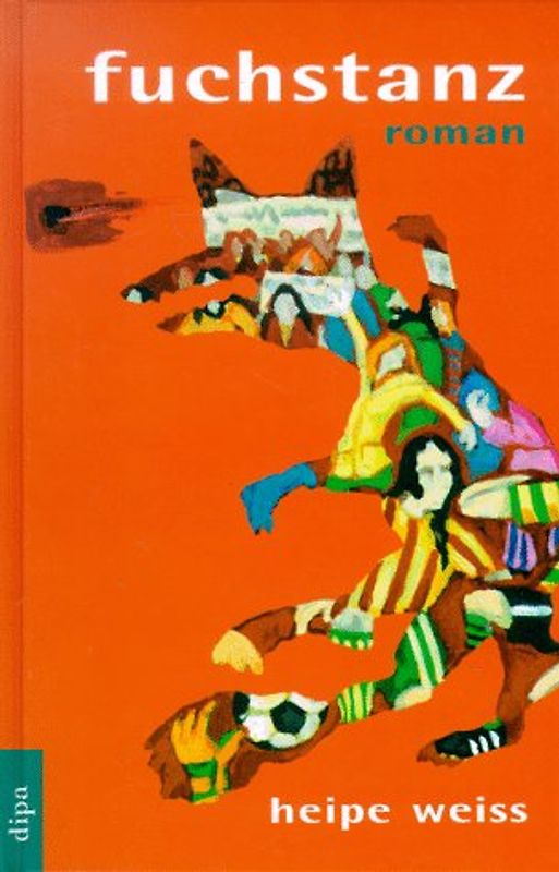 Fuchstanz. Roman