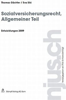 Sozialversicherungsrecht, Allgemeiner Teil, Entwicklungen 2009