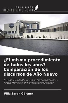 ¿El mismo procedimiento de todos los años? Comparación de los discursos de Año Nuevo