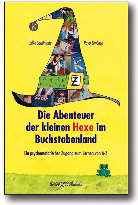 Die Abenteuer der kleinen Hexe im Buchstabenland