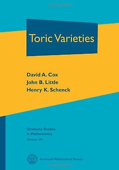 Toric Varieties (Graduate Studies in Mathematics) - Cox, David A.