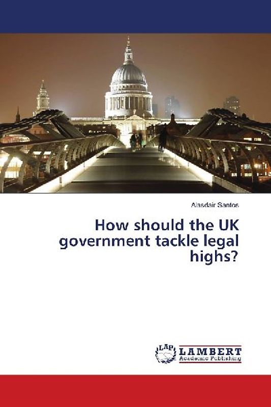 How should the UK government tackle legal highs?