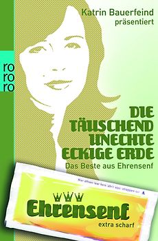 Die täuschend unechte eckige Erde