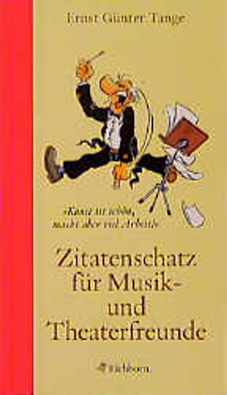 Zitatenschatz für Musik- und Theaterfreunde