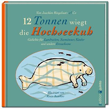 12 Tonnen wiegt die Hochseekuh
