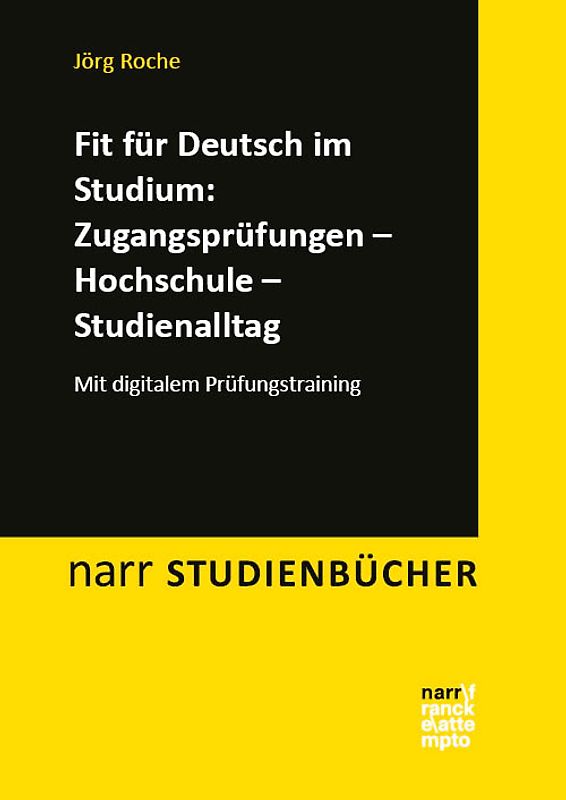 Fit für Deutsch im Studium: Zugangsprüfungen – Hochschule – Studienalltag