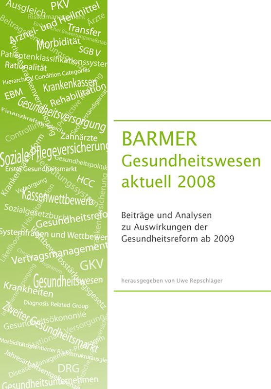 BARMER GEK Gesundheitswesen aktuell 2008