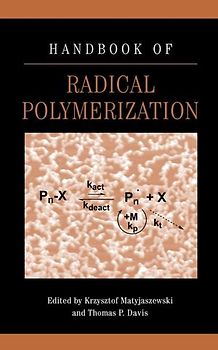 Handbook of Radical Polymerization