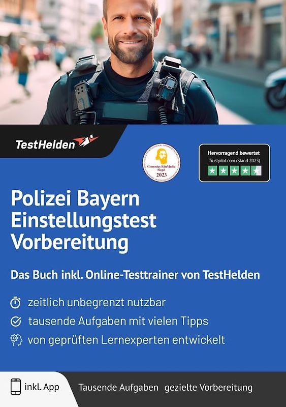 Polizei Bayern Einstellungstest Vorbereitung: Das Buch inkl. Online-Testtrainer von TestHelden |