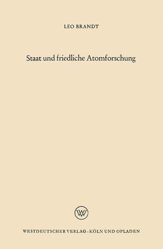 Staat und friedliche Atomforschung