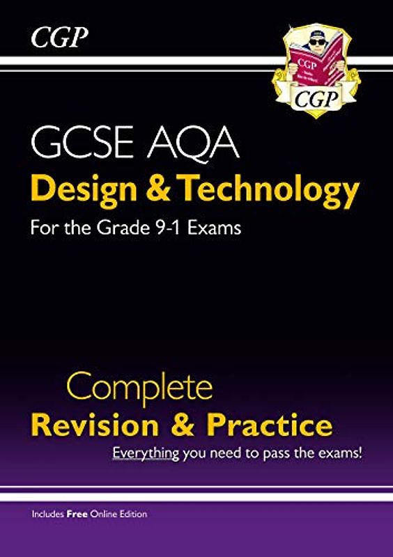 Grade 9-1 Design & Technology AQA Complete Revision & Practice (with Online Edition): ideal for catch-up and the 2022 and 2023 exams (CGP GCSE D&T 9-1 Revision)