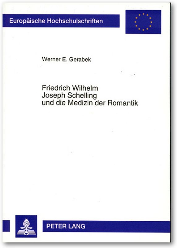 Friedrich  Wilhelm Joseph Schelling und die Medizin der Romantik