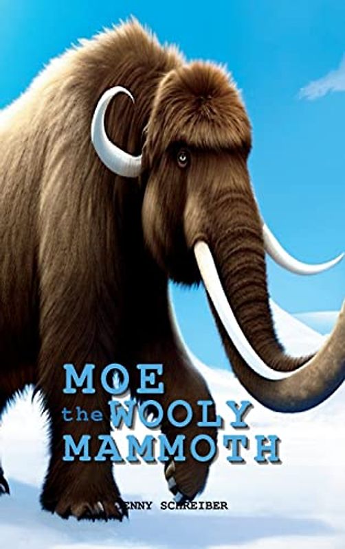 Moe the Wooly Mammoth