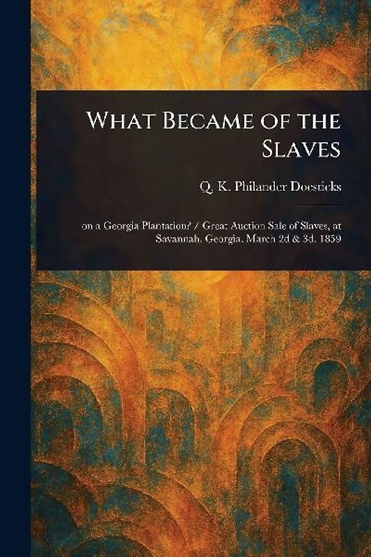 What Became of the Slaves