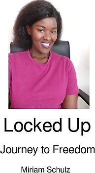 Journey to freedom / Locked Up