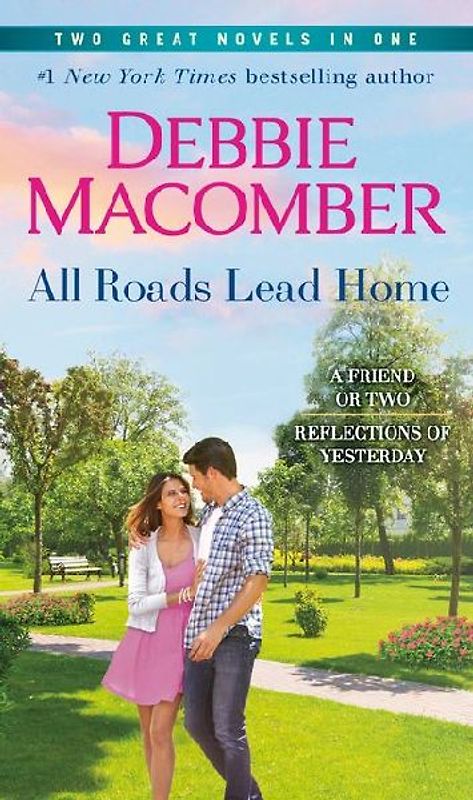 All Roads Lead Home: A 2-In-1 Collection