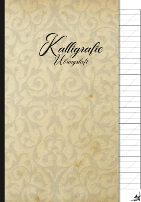 Kalligrafie Übungsheft: Für Erwachsene die das Schönschreiben lernen wollen - Moderne Kalligrafie Schreibblock A4 mit Neigungslinien - Tolle ... - Kalligrafie Schreibheft mit 80 Seiten