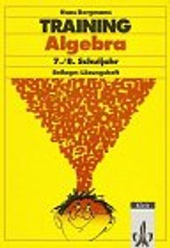 Training Algebra. 7./8. Schuljahr