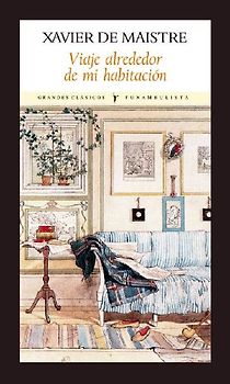 VIAJE ALREDEDOR DE MI HABITACION 2ª EDICION