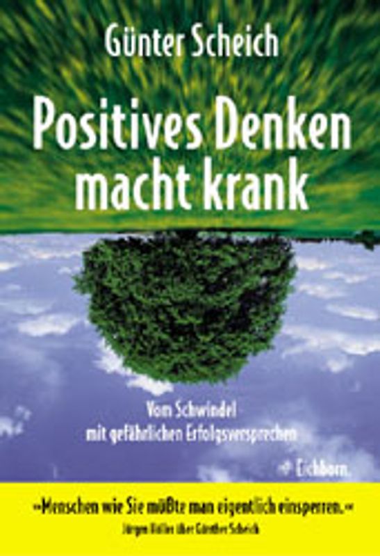 Positives Denken macht krank