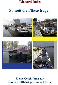 So weit die Flüsse tragen