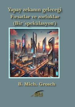 Yapay zekanın geleceği