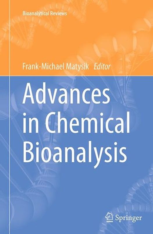 Advances in Chemical Bioanalysis
