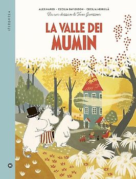 La valle dei Mumin. Da un classico di Tove Jansson