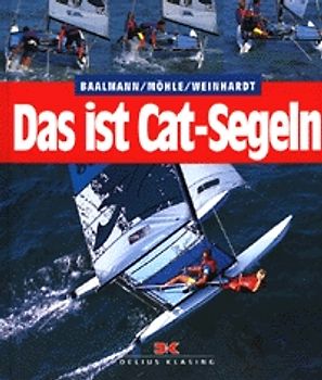 Das ist Cat-Segeln