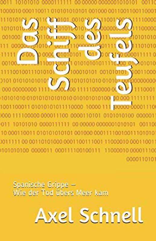 Das Schiff des Teufels: Wie der Tod übers Meer kam