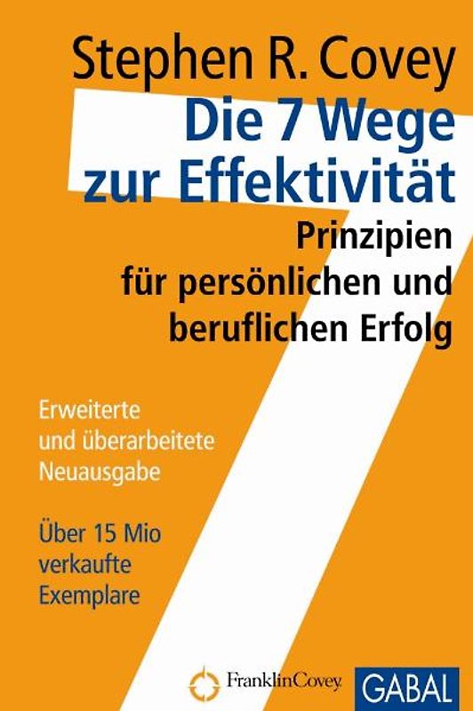 Die 7 Wege zur Effektivität - Sonderausgabe