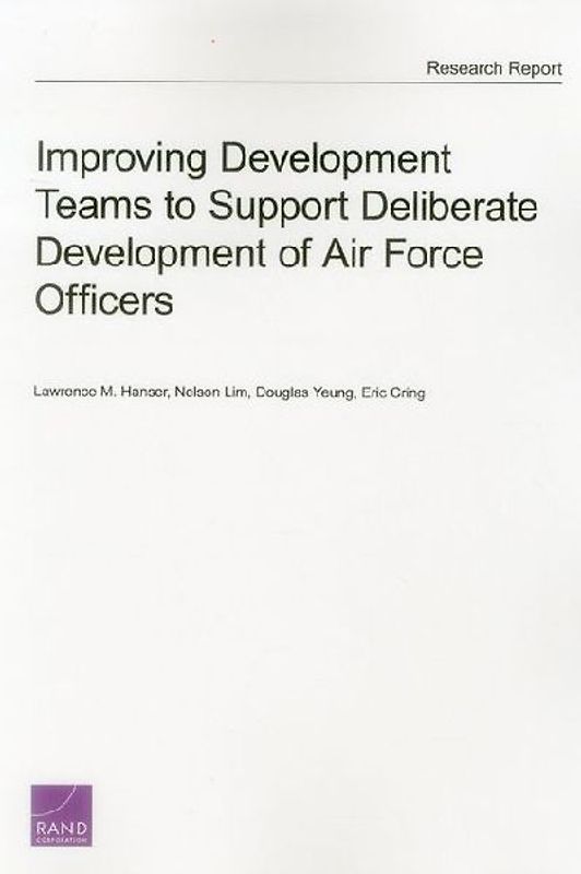 Improving Development Teams to Support Deliberate Development of Air Force Officers