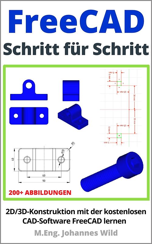 FreeCAD | Schritt für Schritt