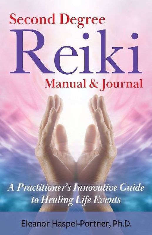 Second Degree Reiki Manual & Journal