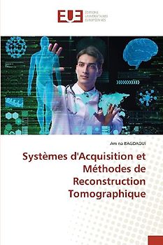 Systèmes d'Acquisition et Méthodes de Reconstruction Tomographique