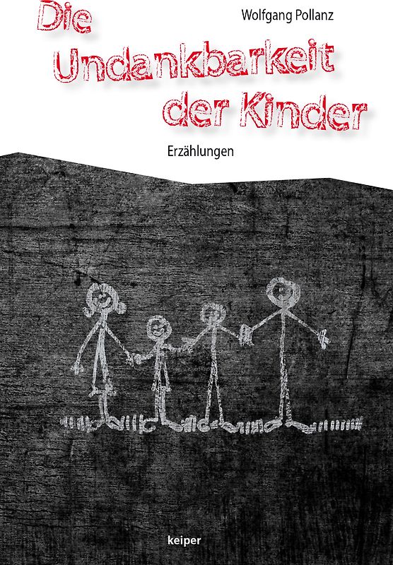Die Undankbarkeit der Kinder