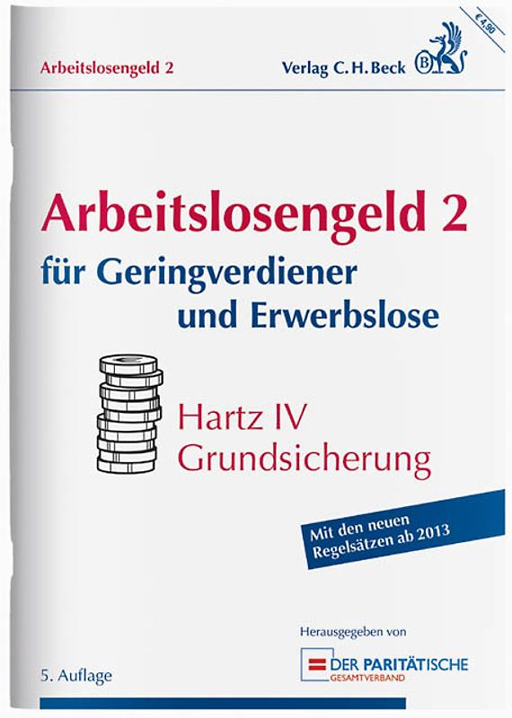 Arbeitslosengeld 2 für Geringverdiener und Erwerbslose