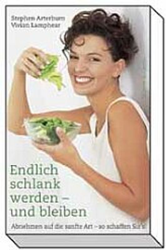 Endlich schlank werden - und bleiben