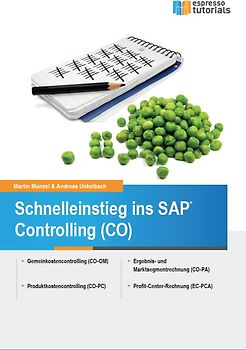 Schnelleinstieg ins SAP-Controlling (CO)