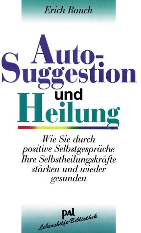 Autosuggestion und Heilung