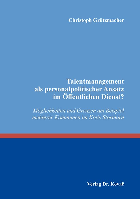 Talentmanagement als personalpolitischer Ansatz im Öffentlichen Dienst?