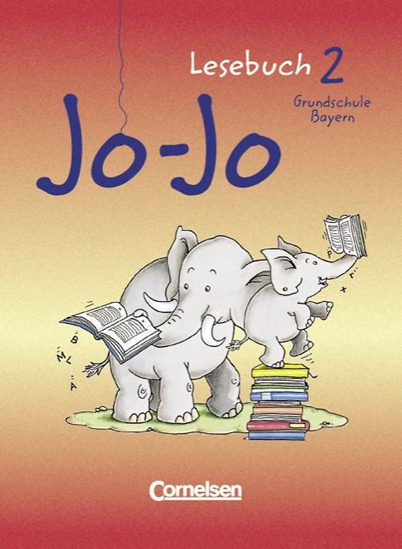 Jo-Jo Lesebuch. Grundschule Bayern / 2. Jahrgangsstufe - Schülerbuch