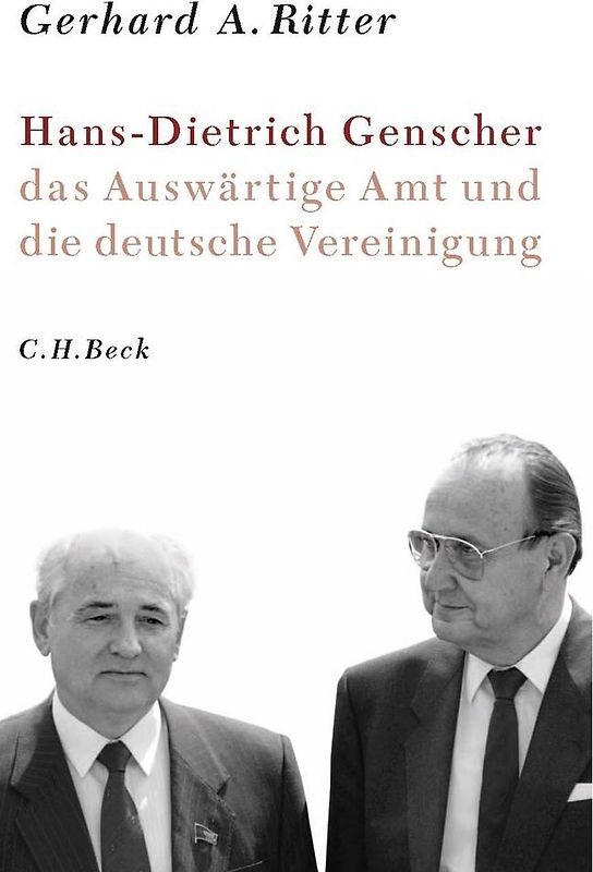 Hans-Dietrich Genscher, das Auswärtige Amt und die deutsche Vereinigung