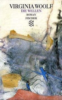 Die Wellen. Roman