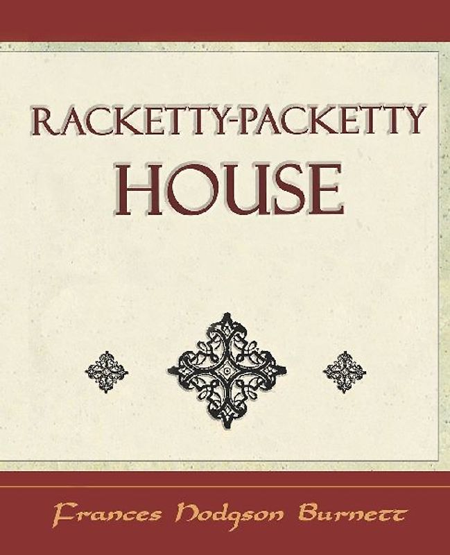 Racketty-Packetty House