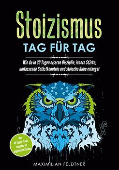 Stoizismus - Tag für Tag