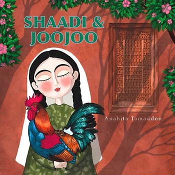 Shaadi & Joojoo (Tales from Abyaneh)